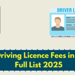 New Driving Licence Fees in India – Full List 2025