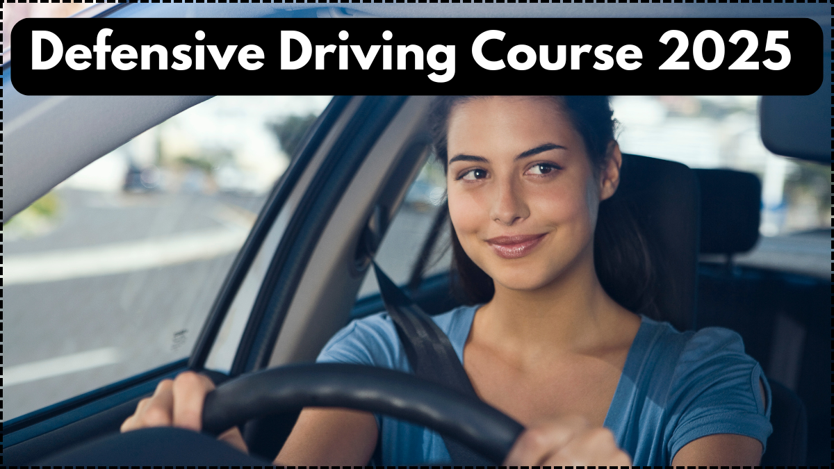 Defensive Driving Course 2025 – Boost Safety & Reduce Accidents With These Pro Tips