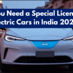 Do You Need a Special License for Electric Cars in India 2025?