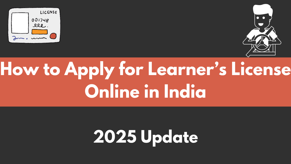 How to Apply for Learner’s License Online in India – 2025 Update