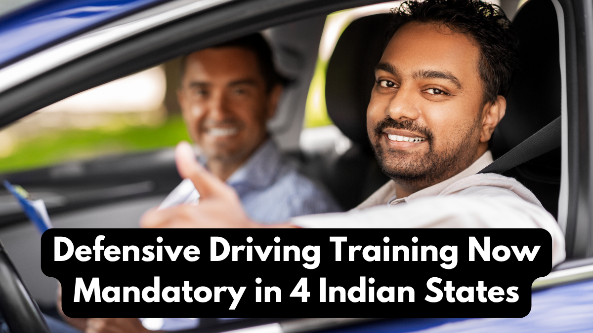 Defensive Driving Training Now Mandatory in 4 Indian States