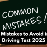 Top 5 Mistakes to Avoid in RTO Driving Test 2025: Pass Your DL on First Attempt