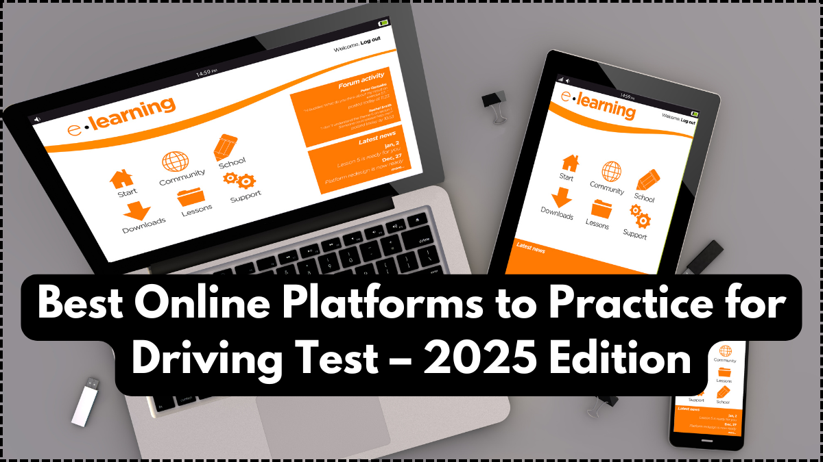 Best Online Platforms to Practice for Driving Test – 2025 Edition