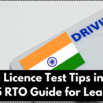 Driving Licence Test Tips in India – 2025 RTO Guide for Learners