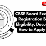 CBSE Board Exam 2026 Registration Begins – Eligibility, Documents & How to Apply Online
