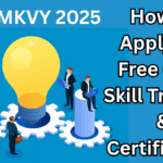 PMKVY 2025: How to Apply for Free Govt Skill Training & Certification