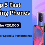 Top 5 Fast Charging Phones Under ₹20,000 in 2025 – Best Picks for Speed & Performance
