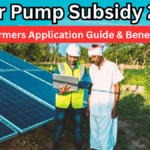 Solar Pump Subsidy 2025: Farmers Application Guide & Benefits
