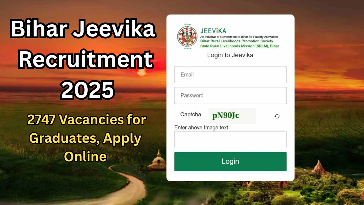 Bihar Jeevika Recruitment 2025 – 2747 Vacancies for Graduates, Apply Online
