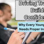 Driving Training Builds Confidence – Why Every Young Learner Needs Proper Instruction