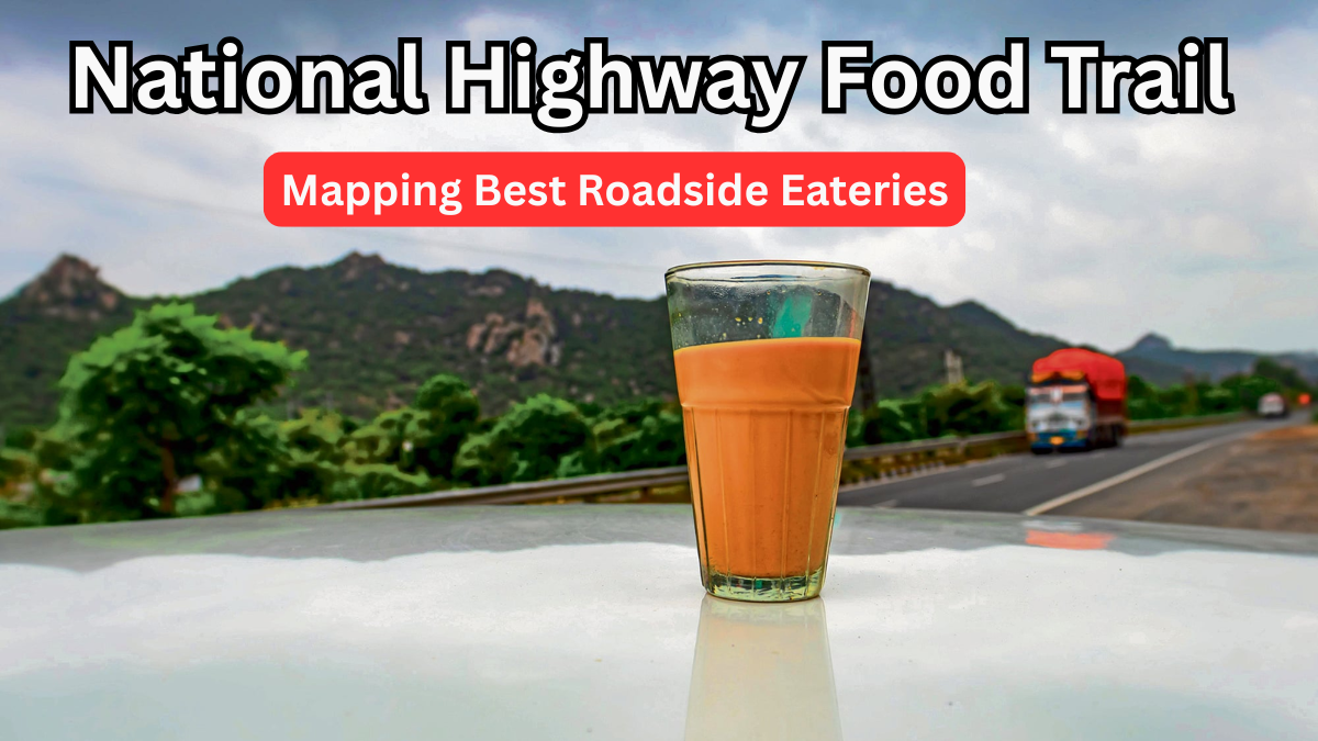 National 2025 Highway Food Trail – Mapping Best Roadside Eateries