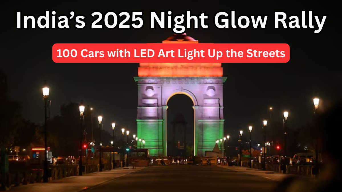 India’s 2025 Night Glow Rally – 100 Cars with LED Art Light Up the Streets