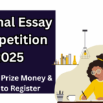 National Essay Competition 2025: Theme, Prize Money & How to Register