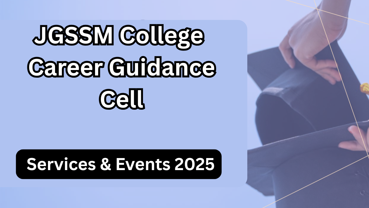 JGSSM College Career Guidance Cell – Services & Events 2025