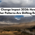 Climate Change Impact 2026: How India’s Weather Patterns Are Shifting Rapidly