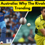 India Vs Australia: Why The Rivalry Keeps Trending