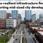 Climate-resilient infrastructure financing supporting mid-sized city development
