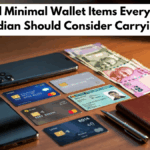 Essential Minimal Wallet Items Every Modern Indian Should Consider Carrying