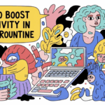 How to Boost Creativity in Daily Routine