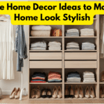 10 Simple Home Decor Ideas to Make Your Home Look Stylish