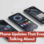 Latest iPhone Updates That Everyone Is Talking About