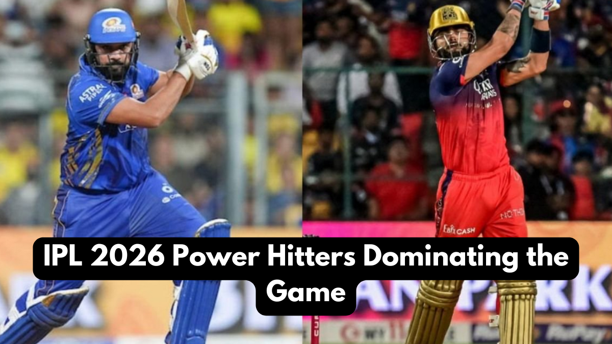 IPL 2026 Power Hitters Dominating the Game